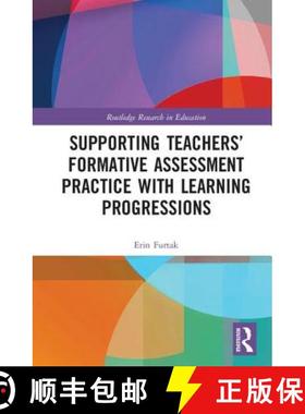 【3-4周达】Supporting Teachers' Formative Assessment Practice with Learning Progressions [9781138672291]