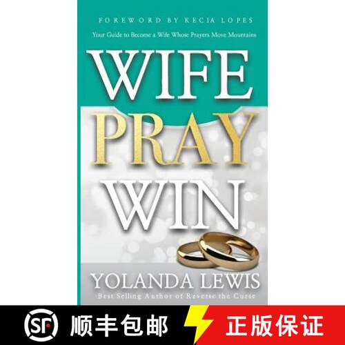【3-4周达】Wife. Pray. Win.: Your Guide to Become a Wife Whose Prayers Move Mountains [9780998935171]