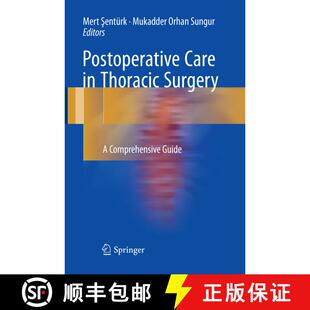 【3-4周达】Postoperative Care in Thoracic Surgery: A Comprehensive Guide (Softcover reprint of the or... [9783319792897]