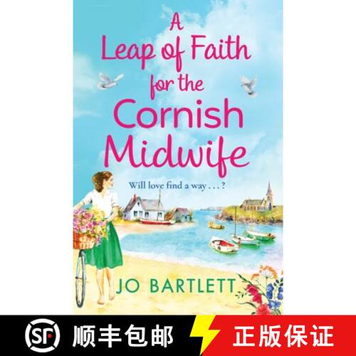 【3-4周达】Leap of Faith For The Cornish Midwife: The BRAND NEW emotional, uplifting read from top 10... [9781800489905]
