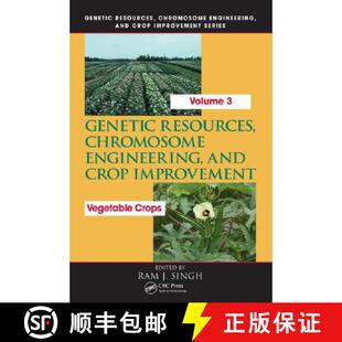 【3-4周达】精装 Genetic Resources, Chromosome Engineering, and Crop Improvement: Vegetable Crops, Vol... [9780849396465]
