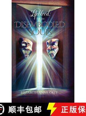 【3-4周达】Lifeblood:: Disembodied Souls [9781737836575]