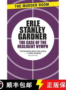 【3-4周达】The Case of the Negligent Nymph: A Perry Mason novel [9781471908569]