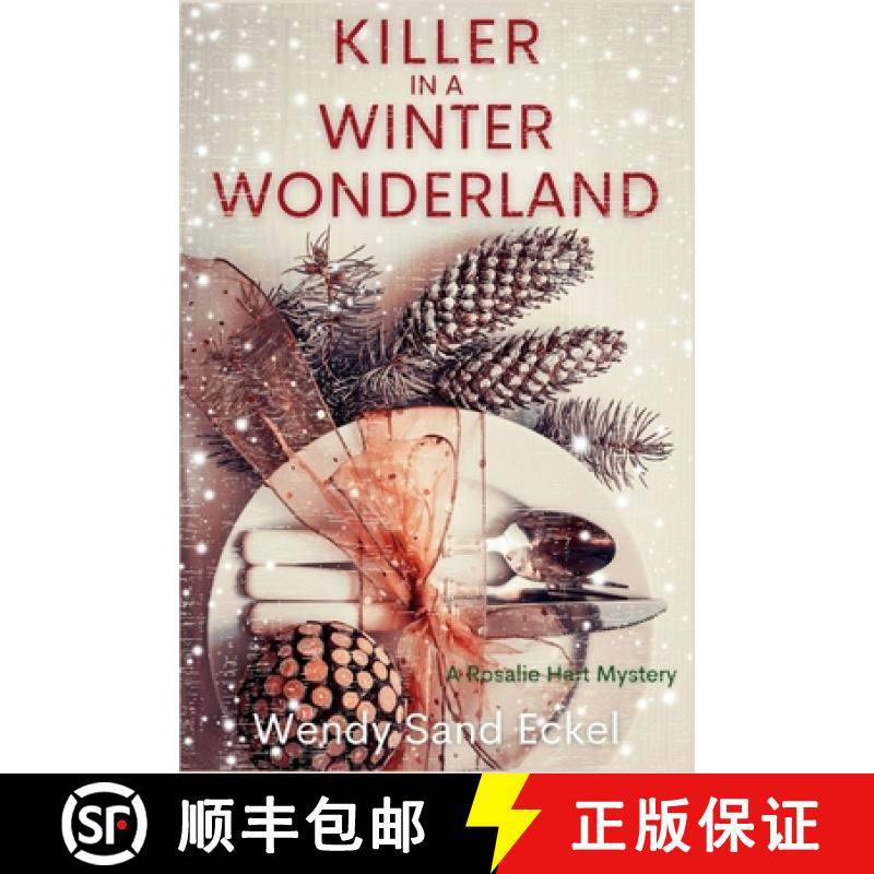 预订 Killer in a Winter Wonderland: A Rosalie Hart Mystery [9781685125363]