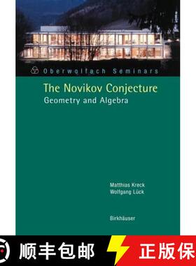 【3-4周达】The Novikov Conjecture : Geometry and Algebra [9783764371418]