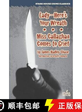 【3-4周达】Lady--Here's Your Wreath / Miss Callaghan Comes to Grief [9781944520083]