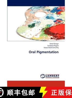 预订 Oral Pigmentation [9783659310041]