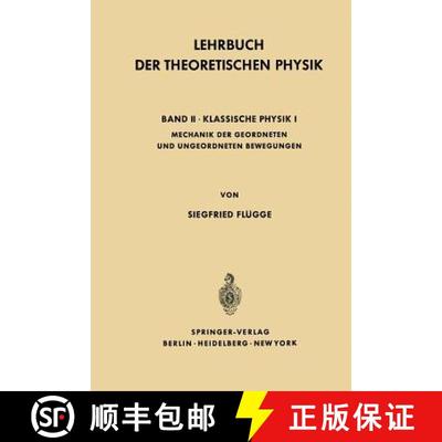【3-4周达】Lehrbuch Der Theoretischen Physik : Band II · Klassische Physik I Mechanik Geordneter und... [9783642492327]