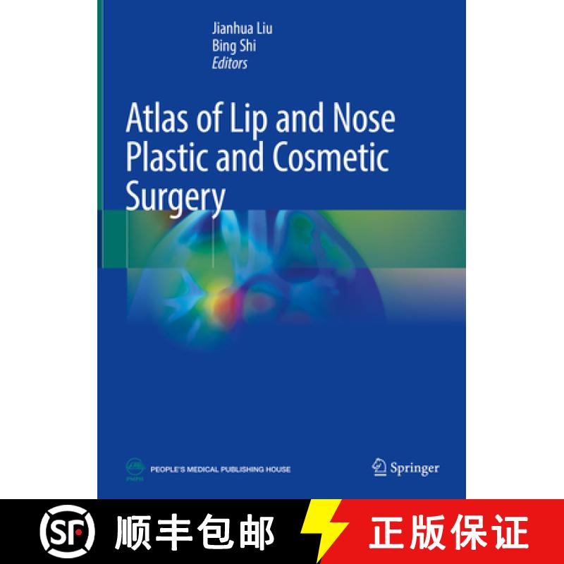 【3-4周达】Atlas of Lip and Nose Plastic and Cosmetic Surgery [9789811619106]