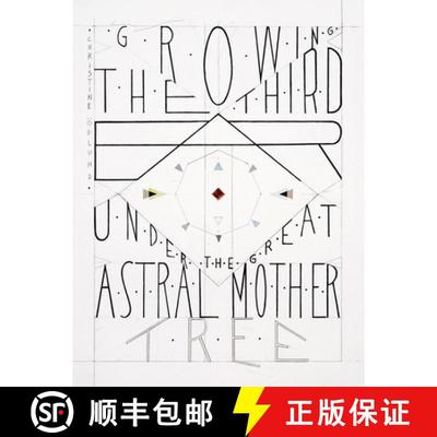 【3-4周达】Christine Ödlund : Growing the Third Ear Under the Great Astral Mother Tree [9783735608345]