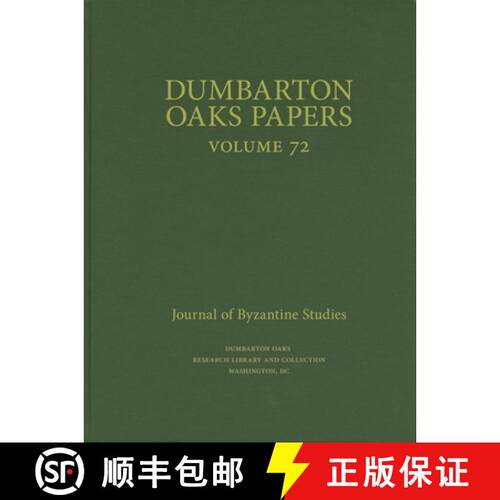 【3-4周达】精装 Dumbarton Oaks Papers, 72 [9780884024378]