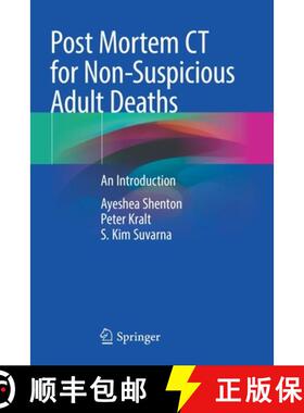 【3-4周达】Post Mortem CT for Non-Suspicious Adult Deaths : An Introduction [9783030708313]