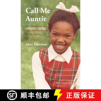 【3-4周达】Call Me Auntie: My Childhood in Care and My Search for My Mother [9781909976801]