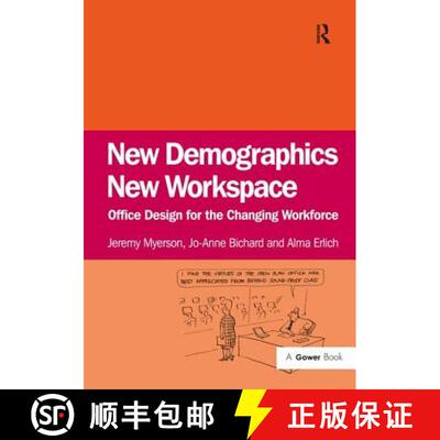 【3-4周达】New Demographics New Workspace: Office Design for the Changing Workforce [9780566088544]