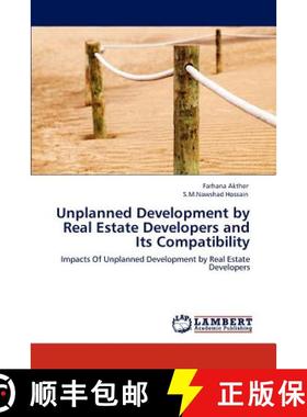 预订 Unplanned Development by Real Estate Developers and Its Compatibility [9783846508381]