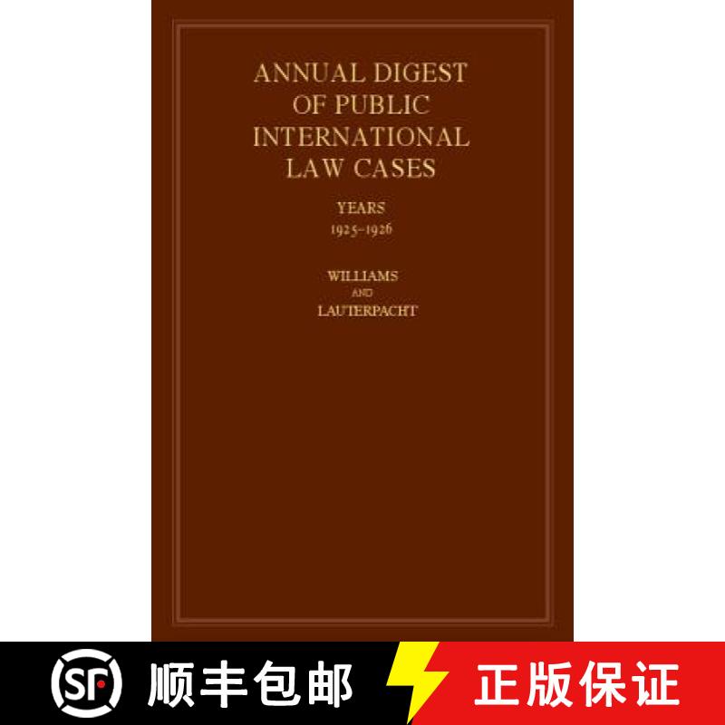【3-4周达】International Law Reports: - Annual Digest of Public International Law Cases 1925-1926 [9780521463485]