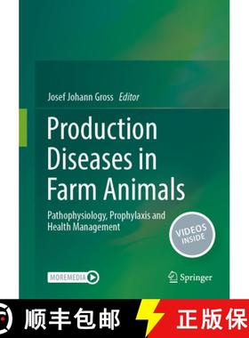 【3-4周达】Production Diseases in Farm Animals : Pathophysiology, Prophylaxis and Health Management [9783031517877]