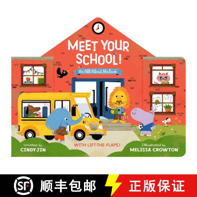 【3-4周达】Meet Your School!: With Lift-The-Flaps! [9781534488892]