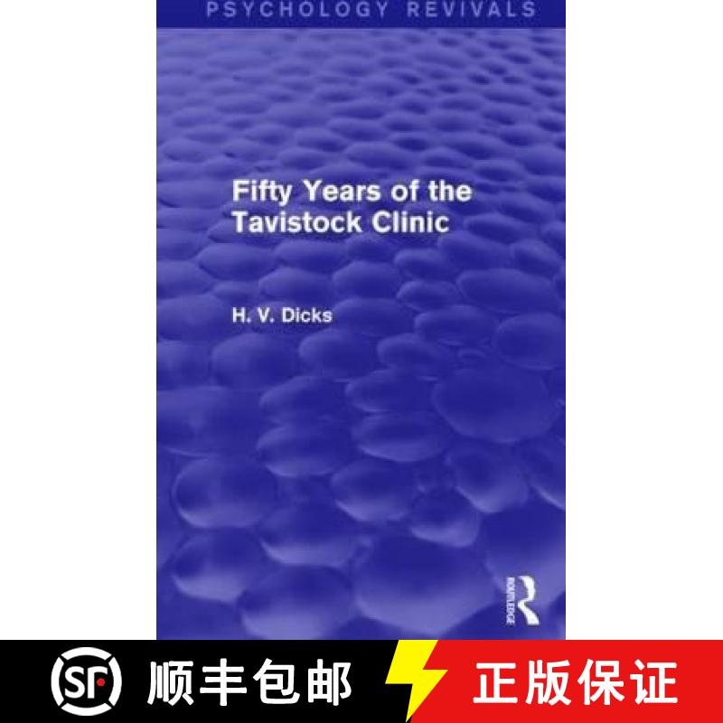 【3-4周达】Fifty Years of the Tavistock Clinic (Psychology Revivals) [9781138821958]