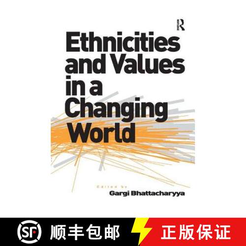 【3-4周达】精装 Ethnicities and Values in a Changing World [9780754674832]
