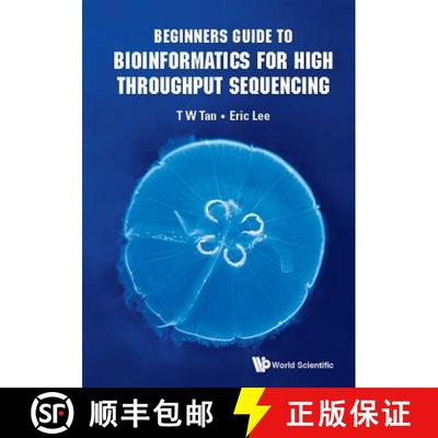 【3-4周达】Beginners Guide To Bioinformatics For High Throughput Sequencing [9789813231665]