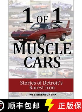 【3-4周达】1 of 1 Muscle Cars: Stories of Detroit's Rarest Iron [9781613258002]