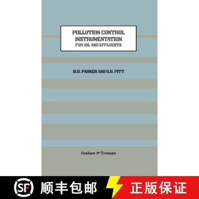 【3-4周达】Pollution Control Instrumentation for Oil and Effluents [9780860103684]