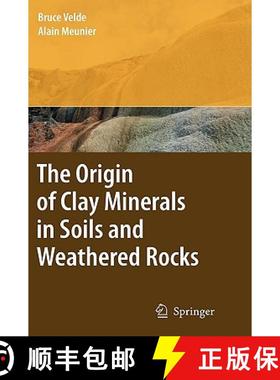 【3-4周达】The Origin of Clay Minerals in Soils and Weathered Rocks [9783540756330]