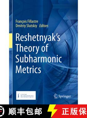 【3-4周达】Reshetnyak's Theory of Subharmonic Metrics [9783031242571]