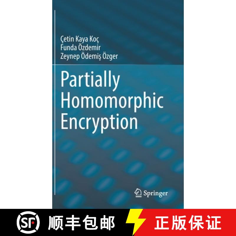 【3-4周达】Partially Homomorphic Encryption [9783030876289]