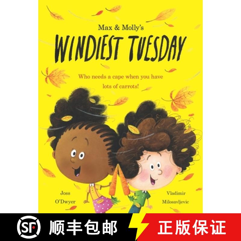 【3-4周达】Max and Molly's Windiest Tuesday: Who Needs a Cape When You Have Lots of Carrots [9781735914114]
