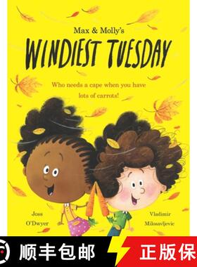 【3-4周达】Max and Molly's Windiest Tuesday: Who Needs a Cape When You Have Lots of Carrots [9781735914114]