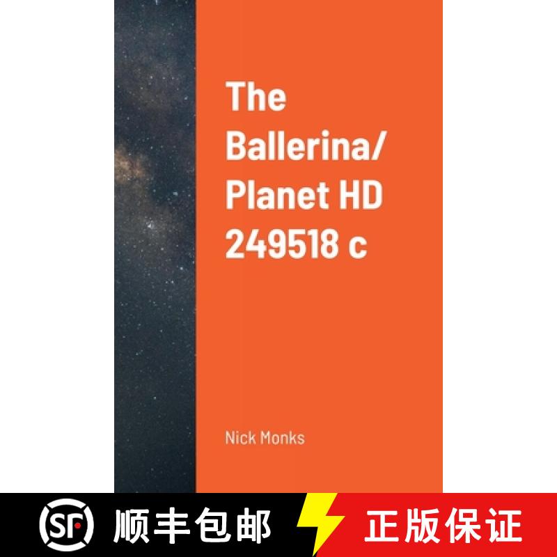 【2-3周达】The Ballerina/ Planet HD 249518 c [9781471668685]