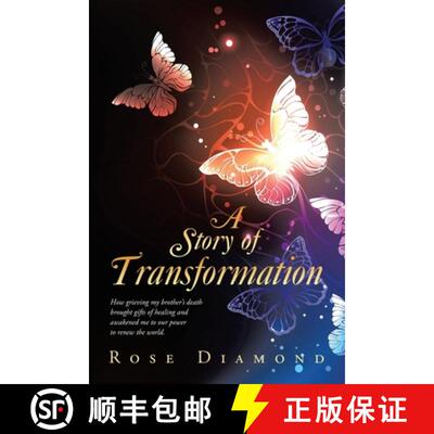 【3-4周达】A Story of Transformation: How grieving my brother's death brought gifts of healing and aw... [9781982288280]