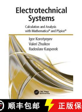 【3-4周达】Electrotechnical Systems: Calculation and Analysis with Mathematica and PSpice [9781138117754]