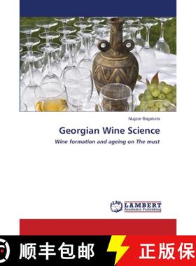 【3-4周达】Georgian Wine Science [9786202816854]