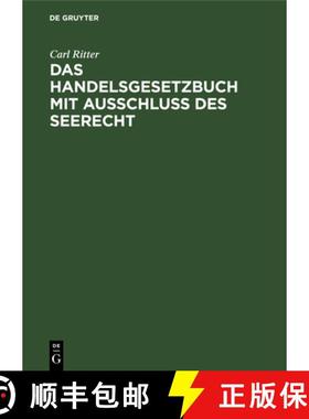 预订 Das Handelsgesetzbuch Mit Ausschluss Des Seerecht [9783112365335]
