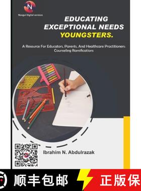 【3-4周达】Educating Exceptional Needs Youngsters.: A Resource For Educators, Parents, And Healthcare... [9783384408303]