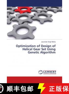预订 Optimization of Design of Helical Gear Set Using Genetic Algorithm [9786139831692]
