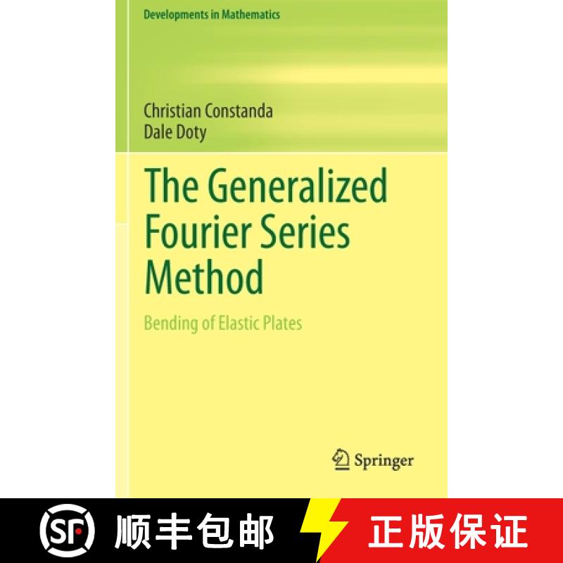 【3-4周达】The Generalized Fourier Series Method: Bending of Elastic Plates [9783030558512]