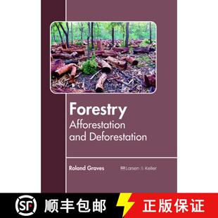 【3-4周达】Forestry: Afforestation and Deforestation [9781635496925]