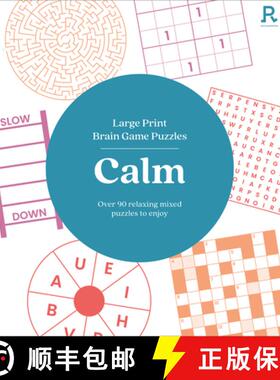 【3-4周达】Large Print Brain Game Puzzles - Calm (Puzzle Book for Adults): Over 90 Relaxing Mixed Puz... [9781913602505]