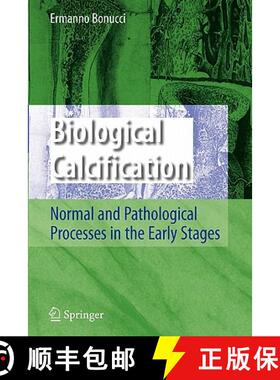 【3-4周达】Biological Calcification : Normal and Pathological Processes in the Early Stages [9783642071546]