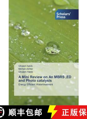 预订 A Mini Review on An MBRS, ED and Photo catalysis [9786138922278]
