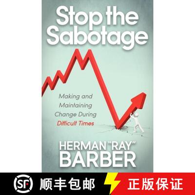 【3-4周达】Stop the Sabotage : Making and Maintaining Change During Difficult Times [9781614481393]