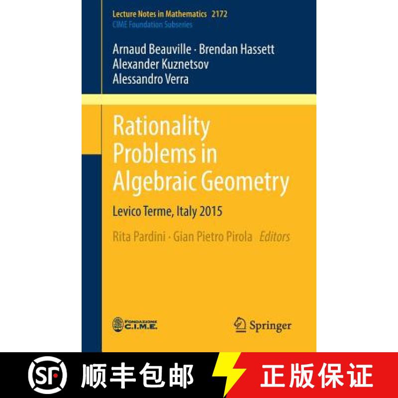 【2-3周达】Rationality Problems in Algebraic Geometry : Levico Terme, Italy 2015 [9783319462080]
