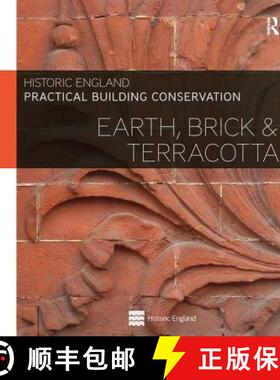 【3-4周达】Practical Building Conservation: Earth, Brick and Terracotta [9780754645535]