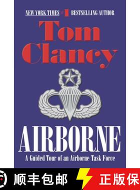 【3-4周达】Airborne: A Guided Tour of an Airborne Task Force [9780425157701]