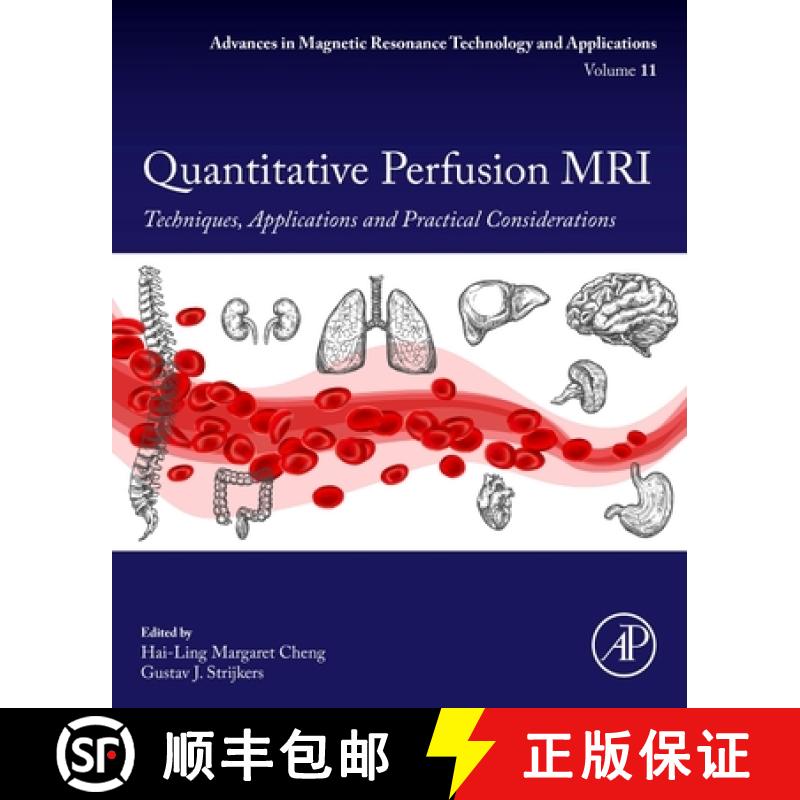 【4周达】Quantitative Perfusion MRI: Techniques, Applications and Practical Considerations Volume 11 [9780323952095]