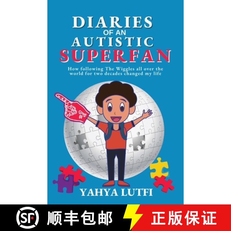 【2-3周达】Diaries of an Autistic Superfan : How Following the Wiggles All over the World for Two Dec... [9781956565133]